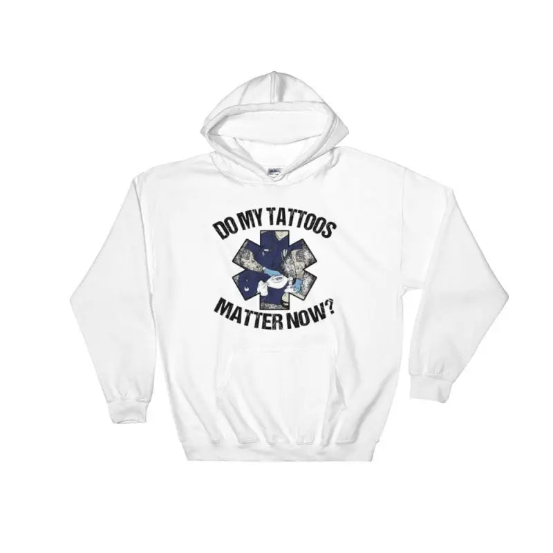 Do my tattoos matter now? - EMS Hoodie